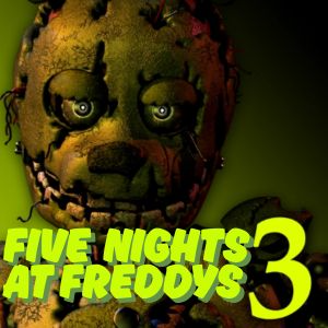 Five Nights At Freddys 3